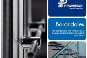 Prominox San Luis | Acero Inoxidable | Aluminio | Tuber&iacute;a Conduit | Herrajes
