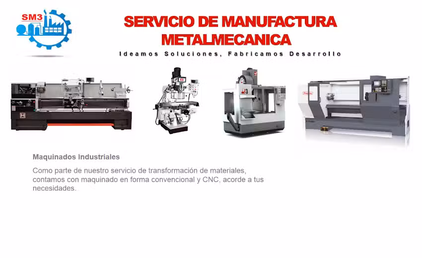 Servicio De Manufactura Metalmec&aacute;nica SM3